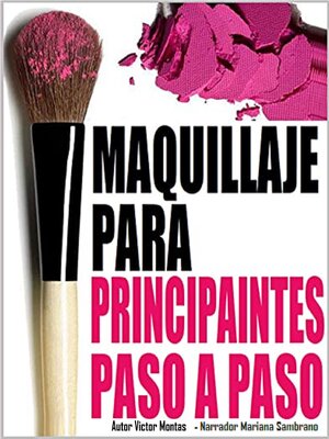 cover image of MAQUILLAJE PARA PRINCIPIANTES PASO a PASO